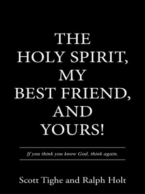 cover image of The Holy Spirit, My Best Friend, and Yours!